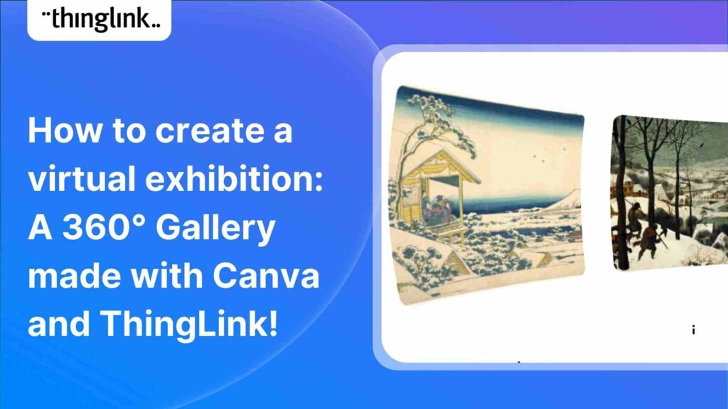 Featured picture of post "How to Create a Virtual Exhibition – The Online Tool Used by World’s Leading Museums"